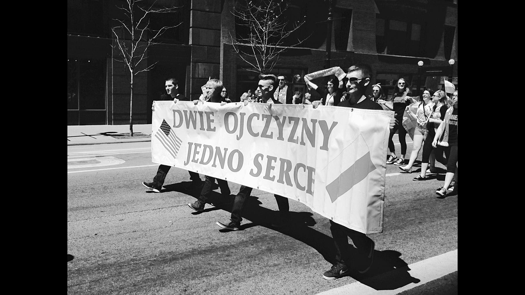 Polish Constitution Day Parade in Chicago’s Loop, May 2, 2015. The banner reads, in English, “Two homelands, one heart,” expressing the dual nature of Polonia. (Photograph by Dominic Pacyga)