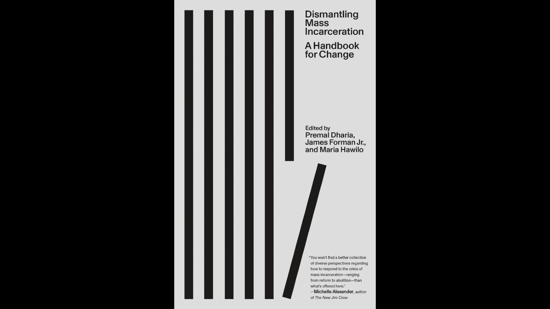 “Dismantling Mass Incarceration: A Handbook for Change” book cover
