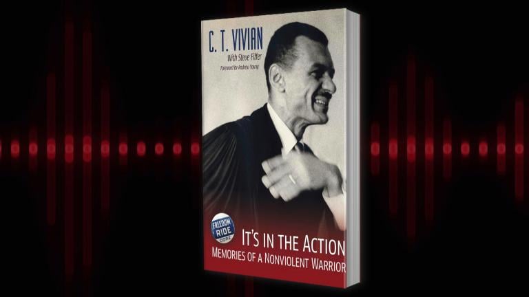 “It’s in the Action: Memories of a Nonviolent Warrior.”