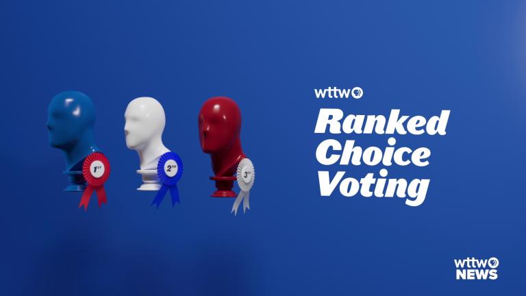 A graphic that says, "Ranked Choice Voting" (WTTW News) 