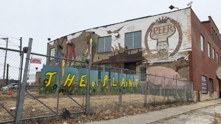 The Plant used to be Peer Foods, a meat processing facility. (Patty Wetli / WTTW News)