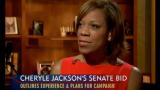 August 12, 2009 - Cheryle Jackson's Bid for Senate Seat