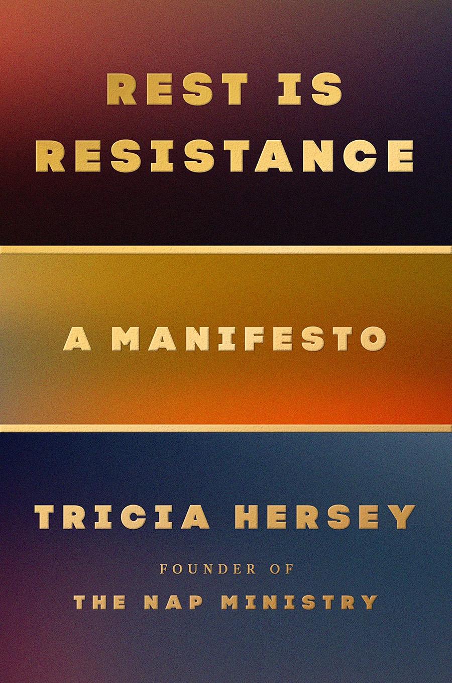 The book cover of “Rest is Resistance: A Manifesto” by Tricia Hersey.
