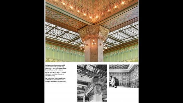 Bottom right: The Trading Room’s original elements were found above a dropped ceiling. Bottom far right: An unidentified artisan installs the re-created stencils.